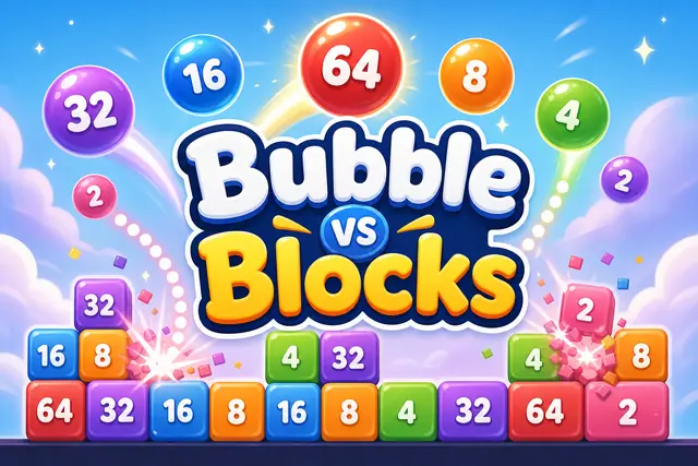 Bubble vs Blocks